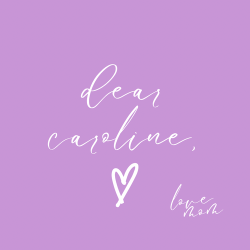 dear caroline,